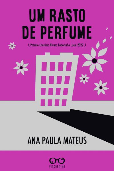 Um Rasto de Perfume de Ana Paula Mateus